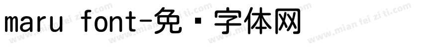maru font字体转换